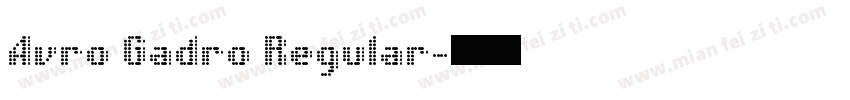 Avro Gadro Regular字体转换